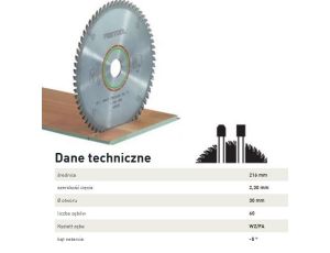 FESTOOL PIŁA TARCZ. HW 216x2,3x30 WZ/FA60 LAMINATE/HPL