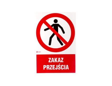 Samoprzylepna tabliczka ostrzegawcza /Zakaz przejścia/ IP/004/1/C1/F