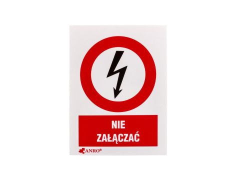 Samoprzylepna tabliczka ostrzegawcza /NIE ZAŁĄCZAĆ 52X74/ 3EZA/Q1/F