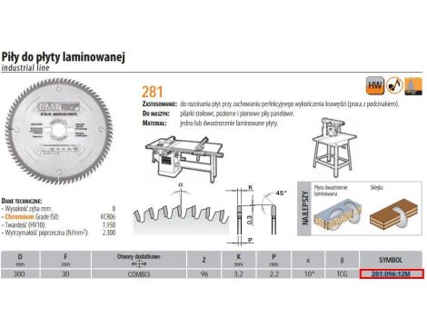 CMT PIŁA DO PŁYTY LAMINOWANEJ HM D=300 F=30 Z=96 K=3,2/2,2