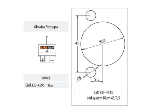 CMT GŁOWICA FREZUJĄCA DO SYSTEMU ZAWIASÓW BLUM 45/9,5