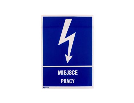 Samoprzylepna tabliczka ostrzegawcza /MIEJSCE PRACY 148X210/ 5EIA/Q4/F